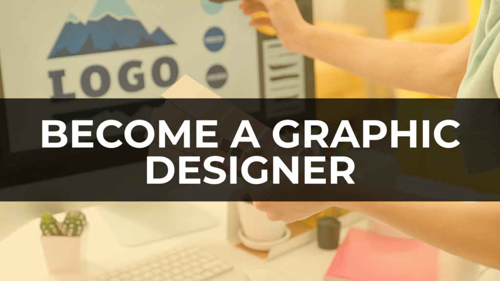 Featured image for the article how to become a graphic designer
